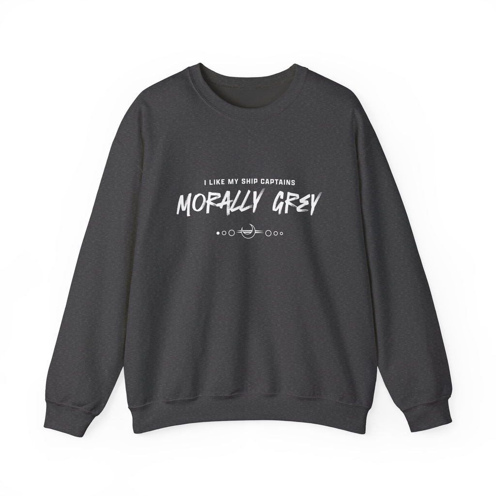 I Like My Ship Captains Morally Grey Crewneck Sweatshirt