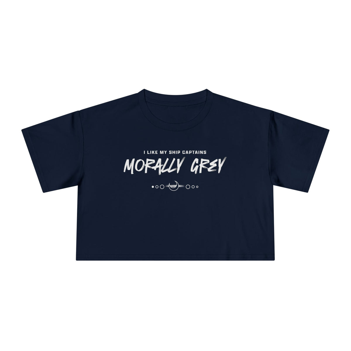 I Like My Ship Captains Morally Grey Crop Tee