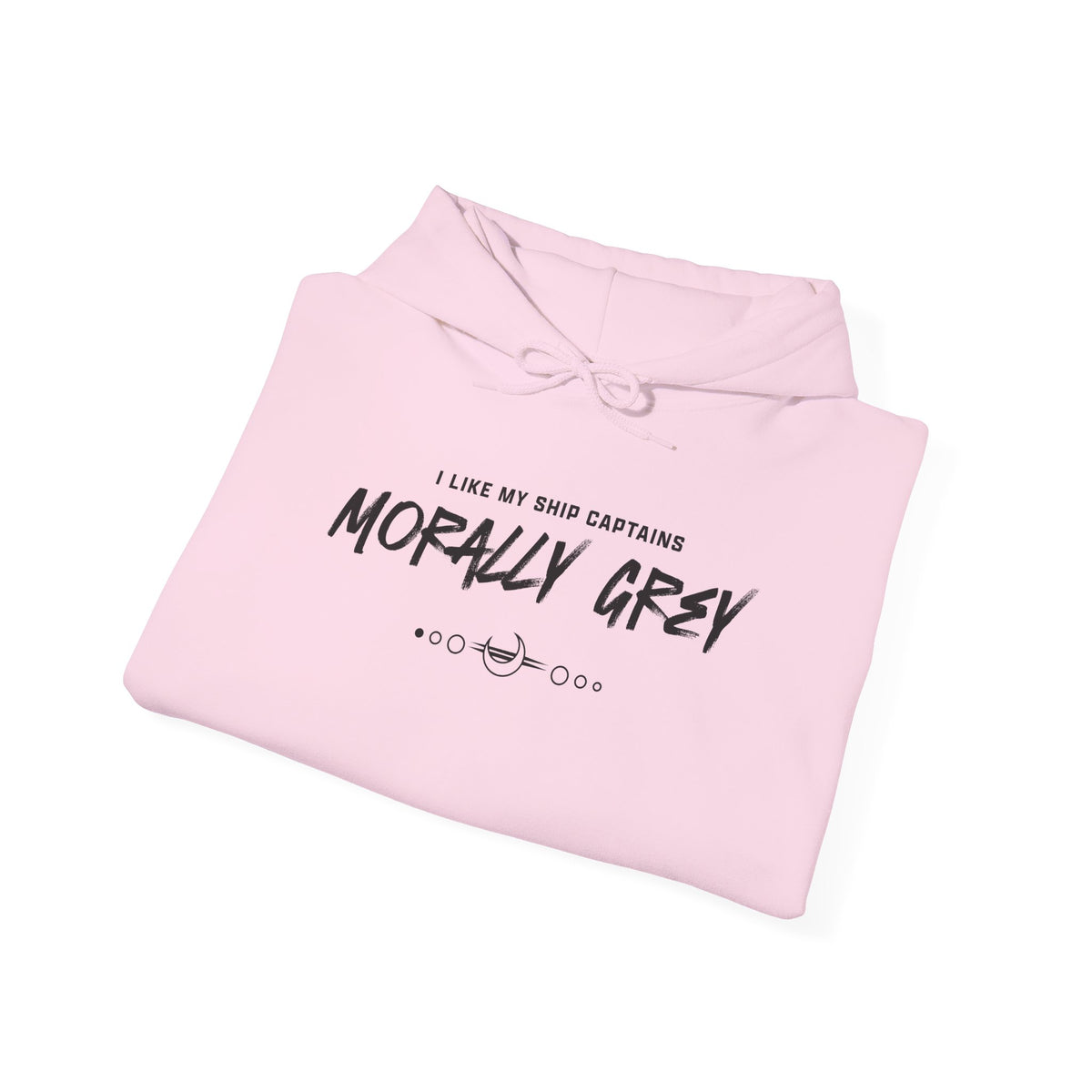I Like My Ship Captains Morally Grey Hoodie