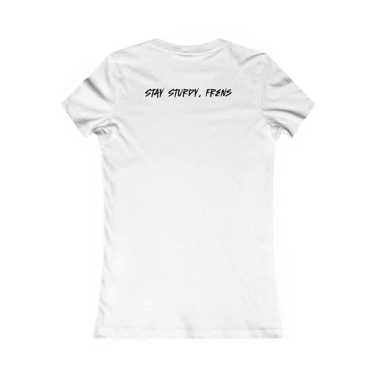 Stay Sturdy, Frens Crest Women's Tee