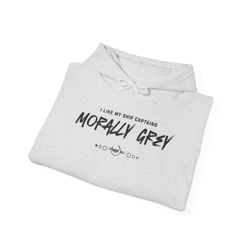 I Like My Ship Captains Morally Grey Hoodie