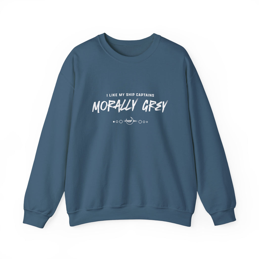 I Like My Ship Captains Morally Grey Crewneck Sweatshirt - Colors