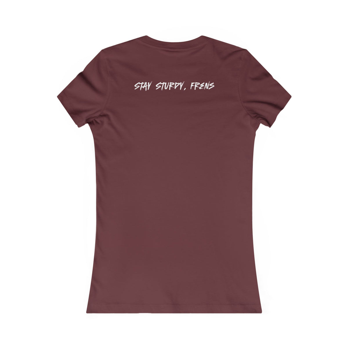 Stay Sturdy, Frens Crest Women's Tee