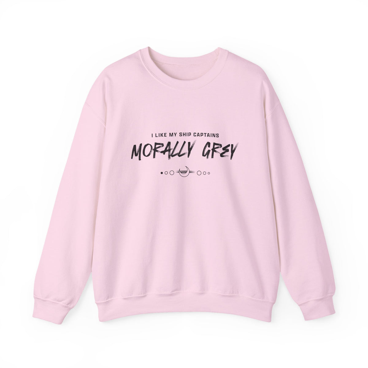 I Like My Ship Captains Morally Grey Crewneck Sweatshirt - Colors