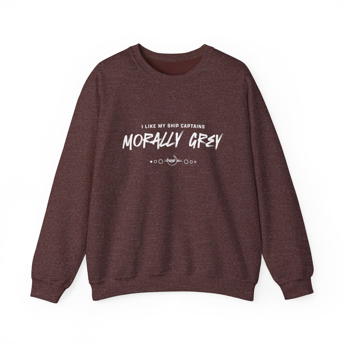 I Like My Ship Captains Morally Grey Crewneck Sweatshirt - Colors