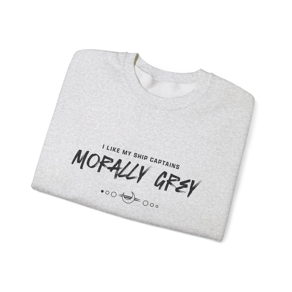 I Like My Ship Captains Morally Grey Crewneck Sweatshirt