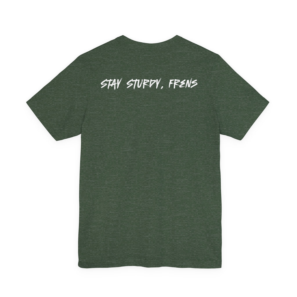 Stay Sturdy, Frens Crest Tee - Heathers
