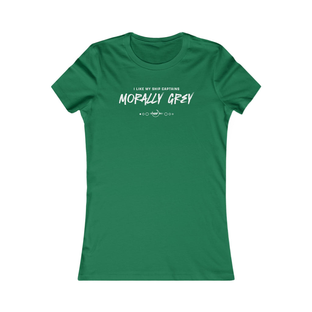 I Like My Ship Captains Morally Grey Women's Tee