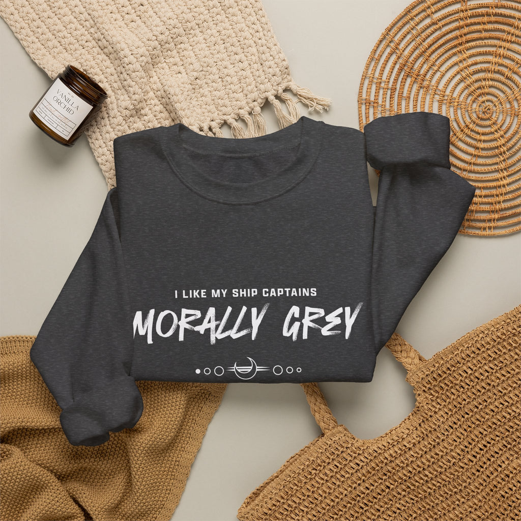 I Like My Ship Captains Morally Grey Crewneck Sweatshirt