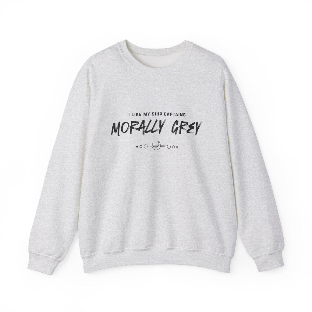 I Like My Ship Captains Morally Grey Crewneck Sweatshirt