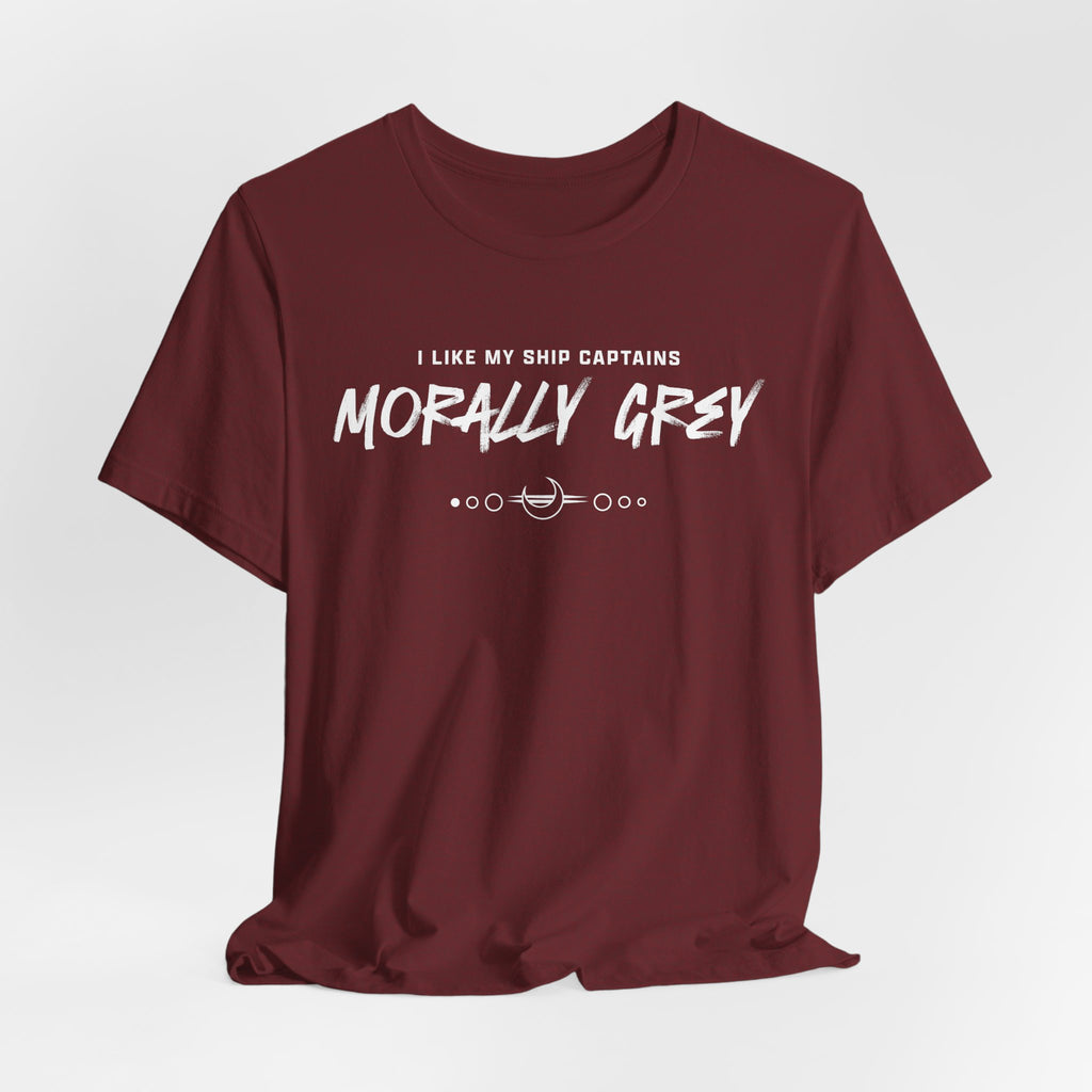 I Like My Ship Captains Morally Grey Tee - Heathers