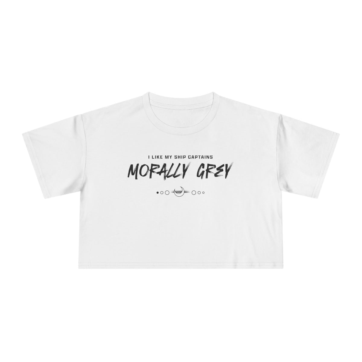 I Like My Ship Captains Morally Grey Crop Tee