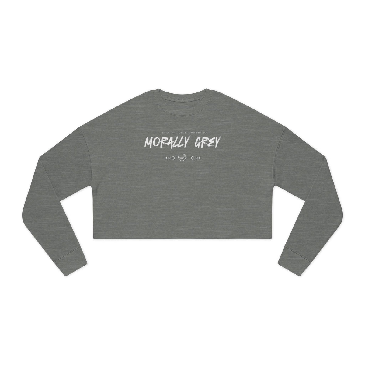 I Like My Ship Captains Morally Grey Cropped Sweatshirt