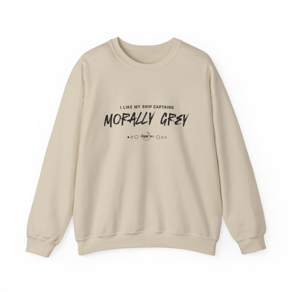 I Like My Ship Captains Morally Grey Crewneck Sweatshirt