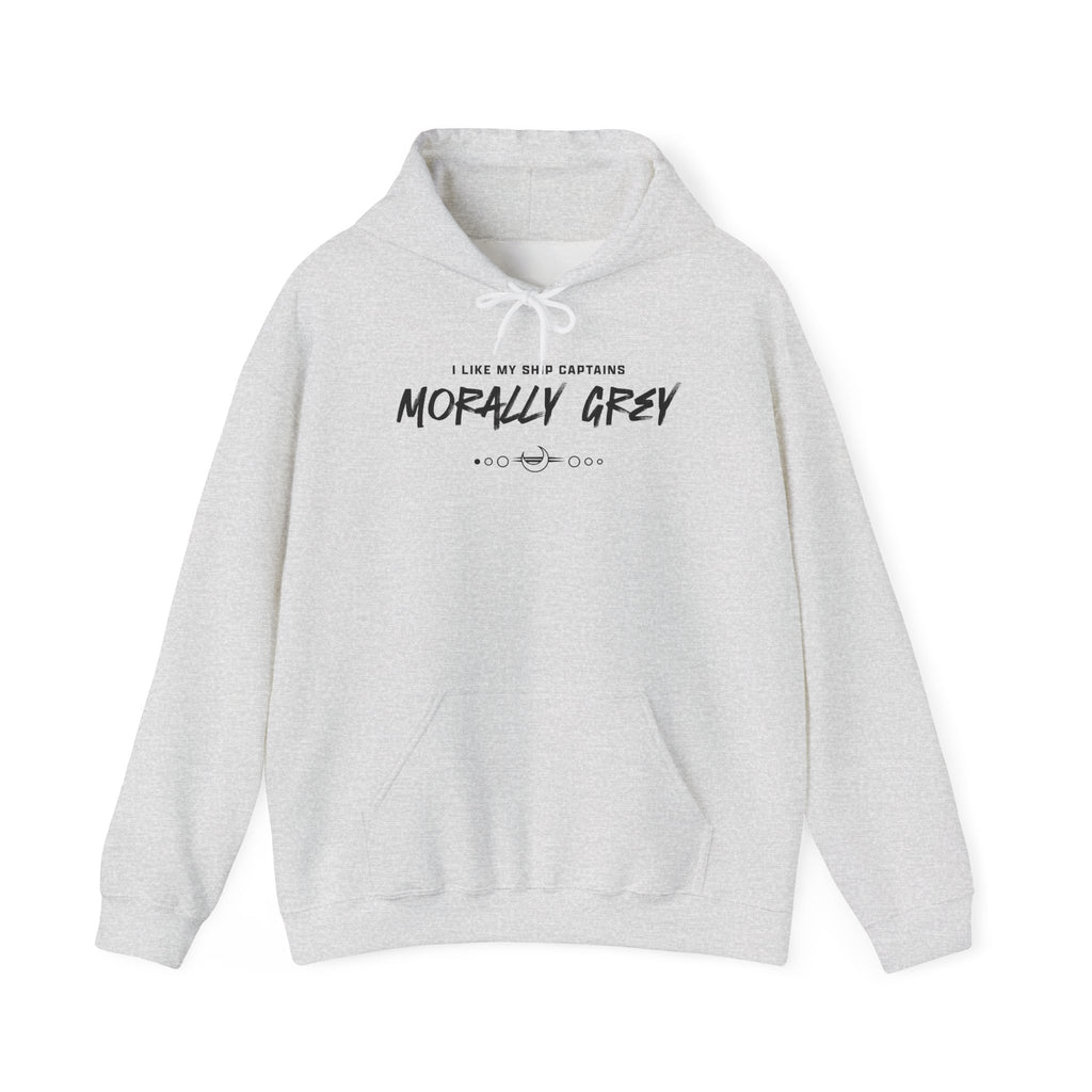 I Like My Ship Captains Morally Grey Hoodie
