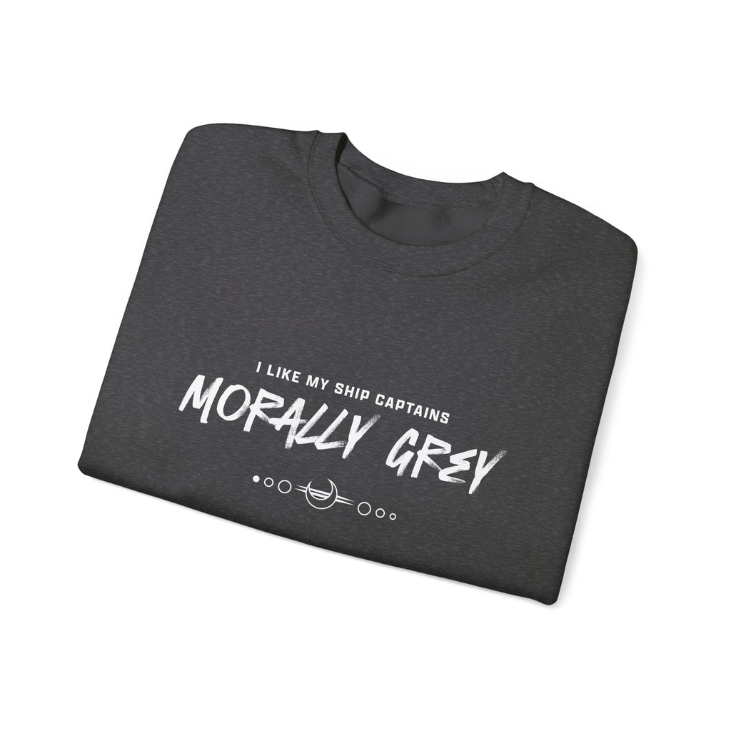 I Like My Ship Captains Morally Grey Crewneck Sweatshirt